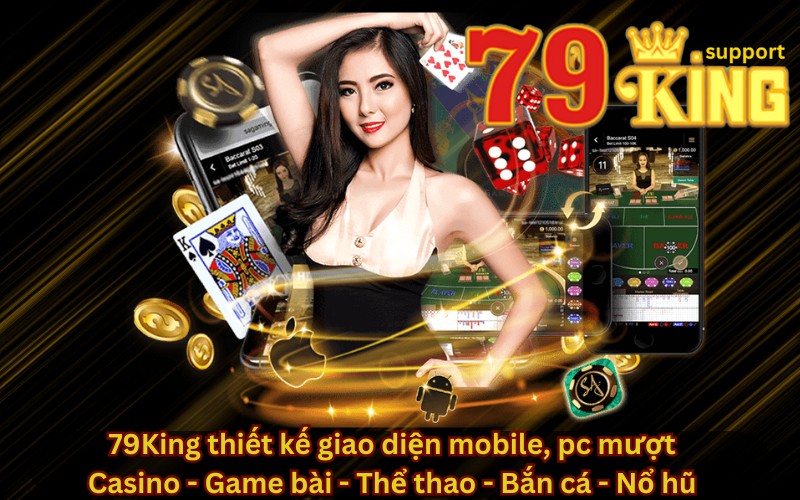 79King thiết kế giao diện chuyên nghiệp