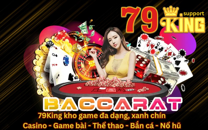 79King kho game đa dạng, xanh chín
