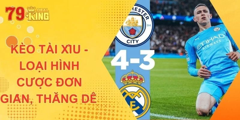 Kèo Tài Xỉu – Loại Hình Cược Đơn Giản, Và Thắng Dễ Dàng